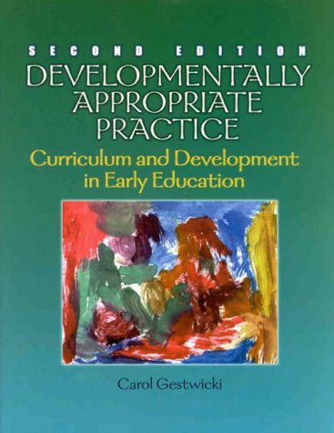 Imagen de archivo de Developmentally Appropriate Practice : Curriculum and Development in Early Education a la venta por Better World Books
