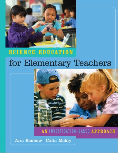 Imagen de archivo de Science Education for Elementary Teachers: An Investigation-Based Approach a la venta por Textbookplaza