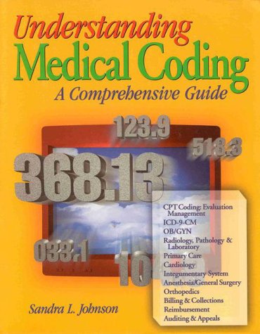 Beispielbild fr Understanding Medical Coding : A Comprehensive Guide zum Verkauf von Better World Books