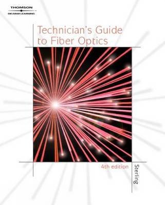 Beispielbild fr Technician's Guide to Fiber Optics zum Verkauf von Better World Books