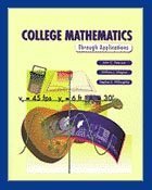 College Mathematics Through Applications (9780766802308) by Peterson, John C.; Wagner, William J.; Willoughby, Stephen S.