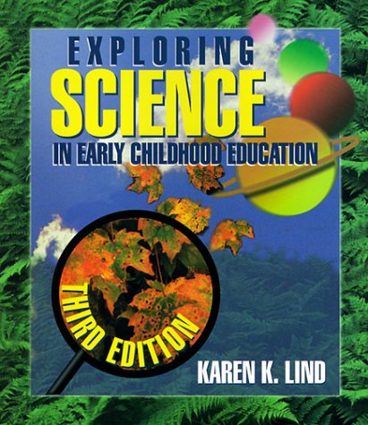 Beispielbild fr Exploring Science in Early Childhood: A Developmental Approach zum Verkauf von The Media Foundation