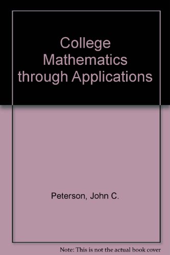 Beispielbild fr College Mathematics Through Applications zum Verkauf von BooksRun