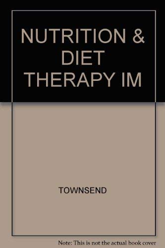 Title: NUTRITION DIET THERAPY IM (9780766802971) by Townsend