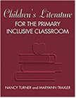 Imagen de archivo de Children's Literature for the Primary Inclusive Classroom a la venta por HPB-Red