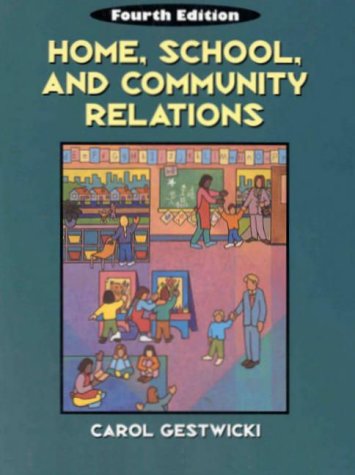 9780766803565: Home, School and Community Relations: A Guide to Working with Families (Early Childhood Education Series)