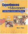 Imagen de archivo de Experiences in Movement with Music, Activities and Theory a la venta por Better World Books