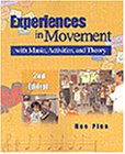 Stock image for Experiences in Movement with Music, Activities and Theory for sale by Better World Books