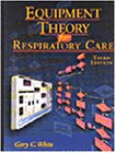 Stock image for Equipment Theory for Respiratory Care for sale by Better World Books