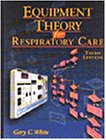 9780766804609: Equipment Theory for Respiratory Care