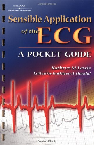 9780766805224: Sensible Application of the Ecg: A Pocket Guide
