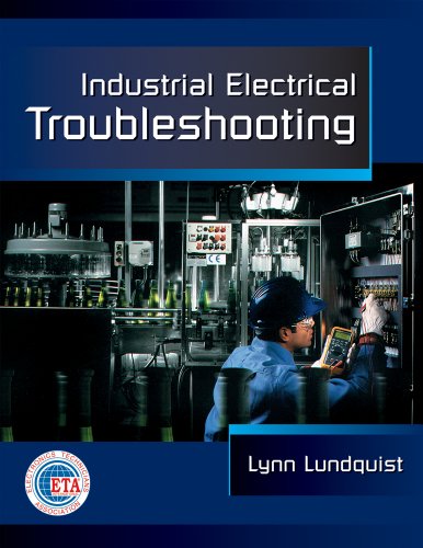 Stock image for Industrial Electrical Troubleshooting for sale by Book Deals