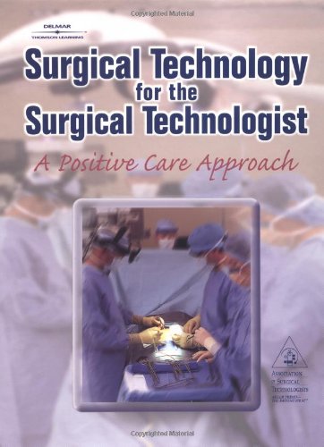 Stock image for Surgical Technology for the Surgical Technologist:: A Positive Care Approach for sale by medimops