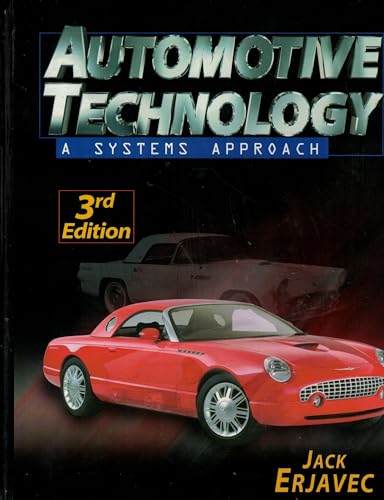 Automotive Technology: A Systems Approach, 3rd Edition by Erjavec, Jack: Delmar Publishers, Inc 