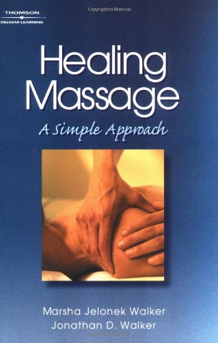 Stock image for Healing Massage: A Simple Approach (Nurse As Healer Series.) for sale by Books of the Smoky Mountains