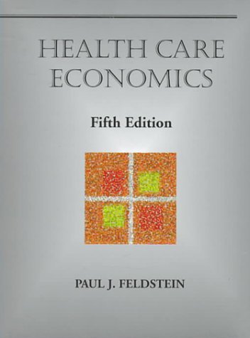 Stock image for Health Care Economics for sale by Better World Books