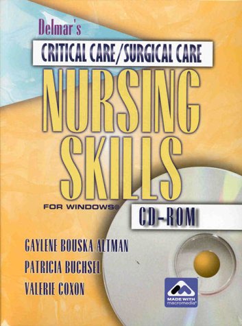 Stock image for Delmar's Critical Care/Surgical Care Nursing Skills for Windows for sale by BIBLIOPE by Calvello Books