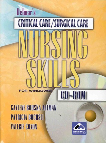 Stock image for Delmar's critical care/surgical care nursing skills for Windows for sale by BIBLIOPE by Calvello Books