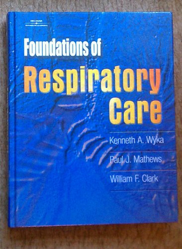 9780766808935: Foundations of Respiratory Care