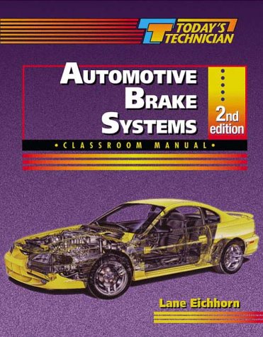 Imagen de archivo de Today S Technician: Automotive Brake Systems a la venta por ThriftBooks-Dallas