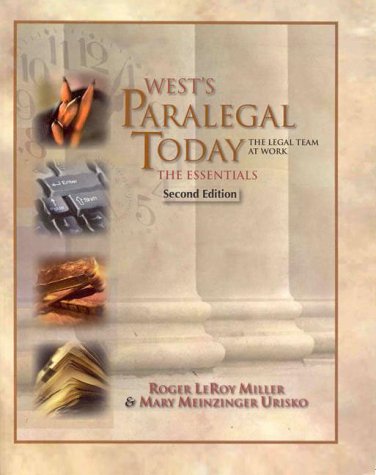 9780766810167: West's Paralegal Today: The Essentials : the Legal Team at Work