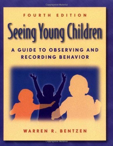 Beispielbild fr Seeing Young Children : A Guide to Observing and Recording Behavior zum Verkauf von Better World Books