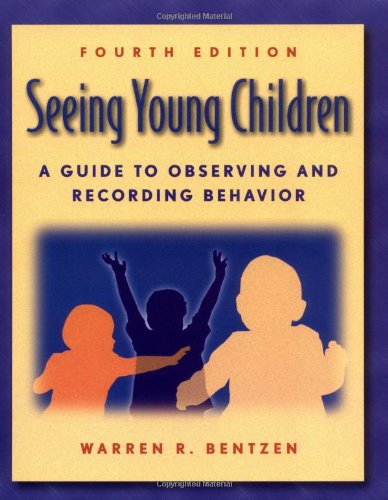9780766811027: Seeing Young Children: A Guide to Observing and Recording Behavior