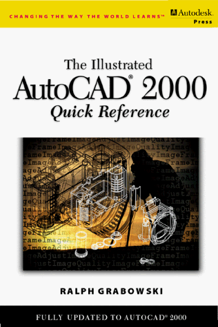 Stock image for Illustrated AutoCAD 2000 Quick Reference for sale by Wonder Book