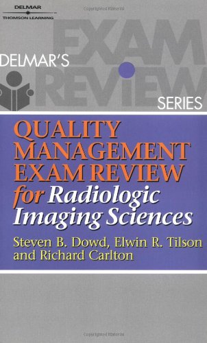 Imagen de archivo de Quality Management Exam Review for Radiologic Imaging Sciences (Quality Management Review) a la venta por SecondSale