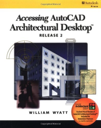 Beispielbild fr Accessing AutoCAD Architectural Desktop Release 2 zum Verkauf von ThriftBooks-Atlanta