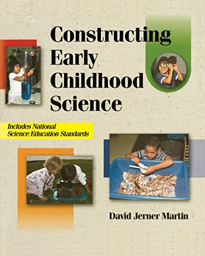 Stock image for Constructing Early Childhood Science for sale by Red's Corner LLC
