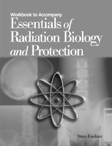 9780766813311: Workbook to Accompany Essentials of Radiation Biology and Protection