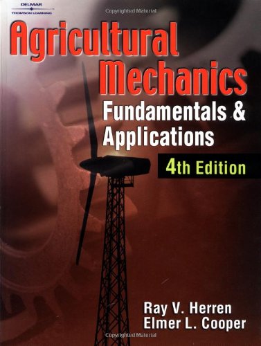 Imagen de archivo de Agricultural Mechanics: Fundamentals & Applications ; 9780766814103 ; 0766814106 a la venta por APlus Textbooks