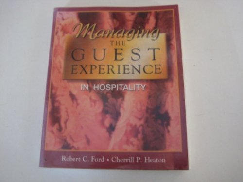 Beispielbild fr Managing the Guest Experience in Hospitality zum Verkauf von ThriftBooks-Atlanta