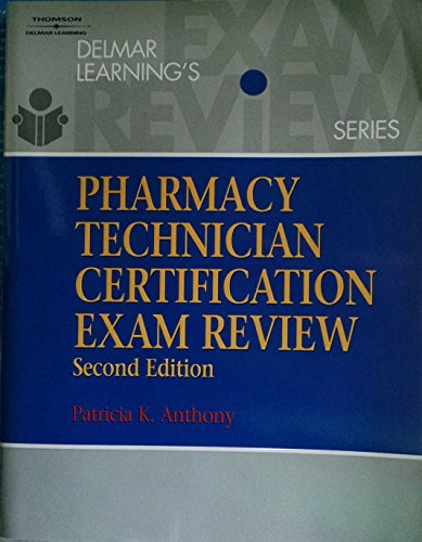 Imagen de archivo de Delmar?s Pharmacy Technician Certification Exam Review (Test Preparation) a la venta por Books of the Smoky Mountains