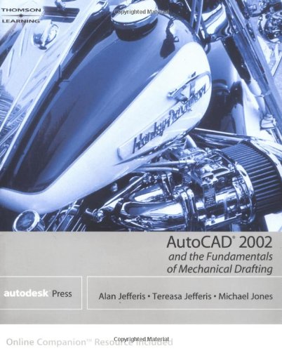 Imagen de archivo de AutoCAD 2002 and the Fundamentals of Mechanical Drafting a la venta por ThriftBooks-Dallas