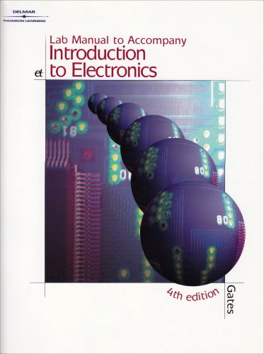 Imagen de archivo de Lab Manual for Gates/Chartrands Introduction to Electronics, 4th a la venta por Off The Shelf