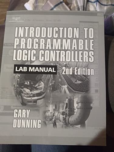 Imagen de archivo de Introduction to Programmable Logic Controllers (Lab Manual) a la venta por Ergodebooks