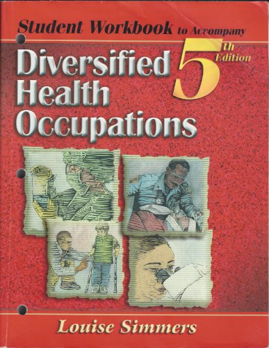 Imagen de archivo de Diversified Health Occupations, Workbook, 5e ; 9780766818224 ; 0766818225 a la venta por APlus Textbooks