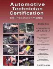 Stock image for Automotive Technician Certification Test Preparation Manual for sale by Books of the Smoky Mountains