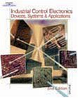 Stock image for Industrial Control Electronics: Devices, Systems Applications for sale by Front Cover Books