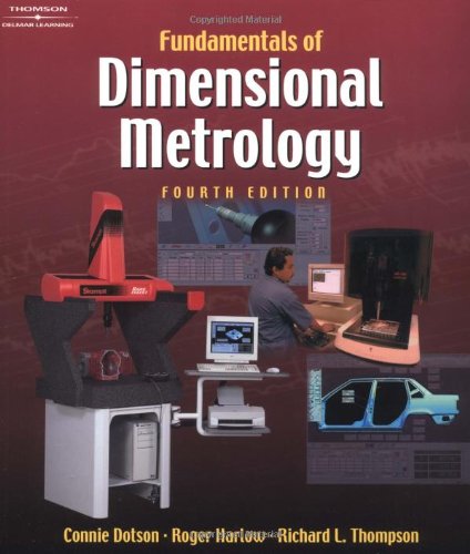 Stock image for Fundamentals of Dimensional Metrology for sale by Books of the Smoky Mountains