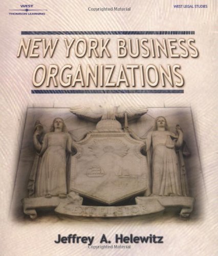 NEW YORK BUSINESS ORGANIZATIONS (9780766823204) by Helewitz, Jeffrey A.