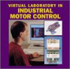 Virtual Lab in Industrial Motor Controls (9780766823921) by Delmar, Cengage Learning