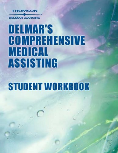 Beispielbild fr Workbook to Accompany Delmar's Comprehensive Medical Assisting- Administrative and Clinical Competencies, 2nd zum Verkauf von a2zbooks