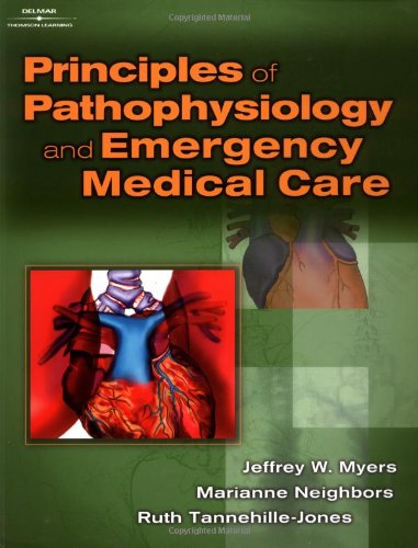 Imagen de archivo de Principles of Pathophysiology and Emergency Medical Care a la venta por Better World Books