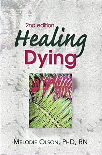 Stock image for Healing The Dying (Nurse as Healer) for sale by Goodwill