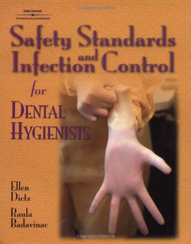 Stock image for Safety Standards and Infection Control for Dental Hygienists for sale by Books From California