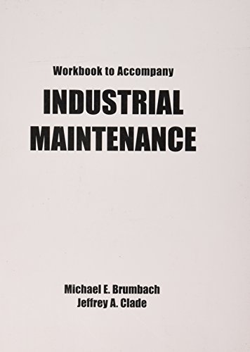 Imagen de archivo de Workbook to Accompany Industrial Maintenance Workbook a la venta por Irish Booksellers