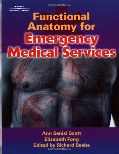Stock image for Functional Anatomy for Emergency Medical Services [With CDROM] for sale by ThriftBooks-Atlanta